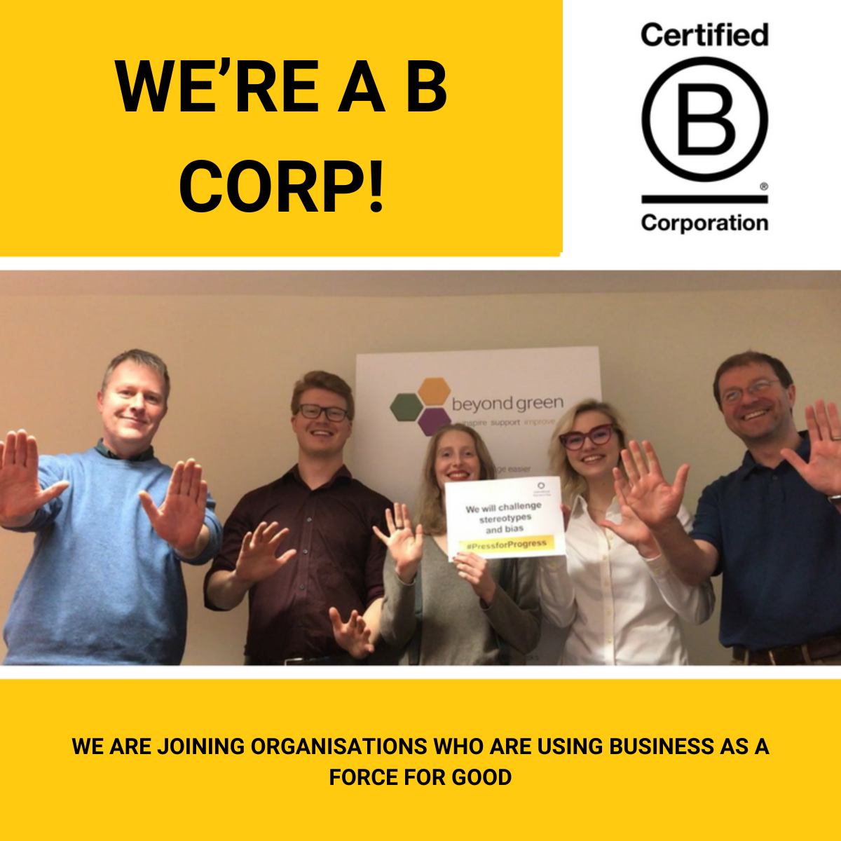 Photo of the Beyond Green proudly holding up their B Corporation Award, with the caption 'We're a B Corp!'